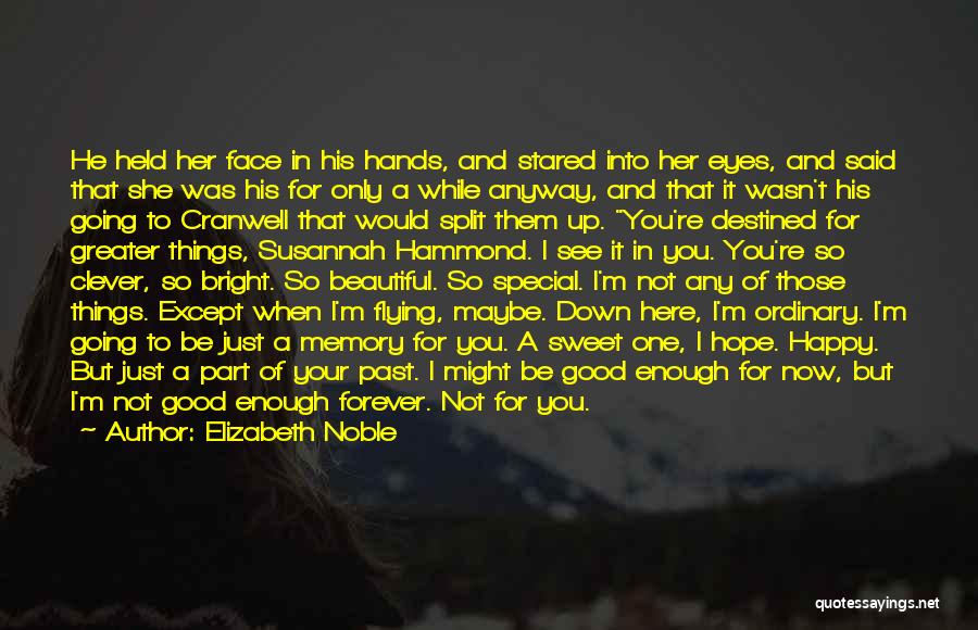 Elizabeth Noble Quotes 994452 Elizabeth Noble Quotes 994452