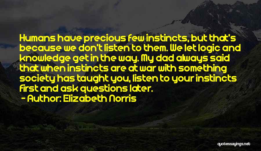 Elizabeth Norris Quotes 1272291