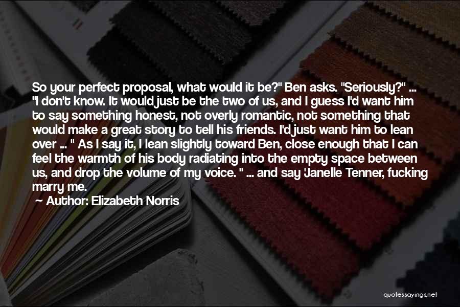 Elizabeth Norris Quotes 558774