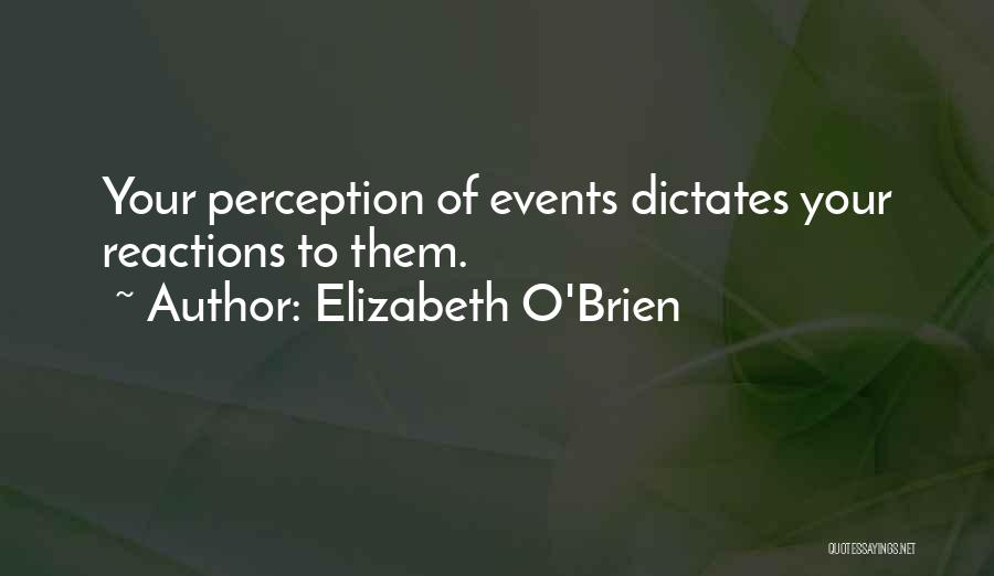Elizabeth O'Brien Quotes 2258479