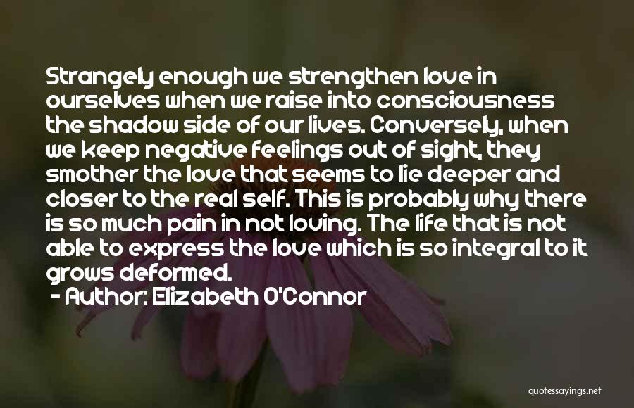 Elizabeth O'Connor Quotes 1476923