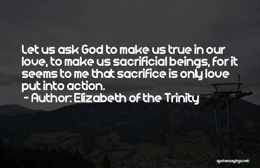 Elizabeth Of The Trinity Quotes 1045765