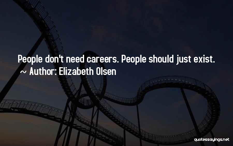 Elizabeth Olsen Quotes 1769004