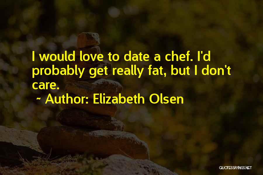 Elizabeth Olsen Quotes 406239