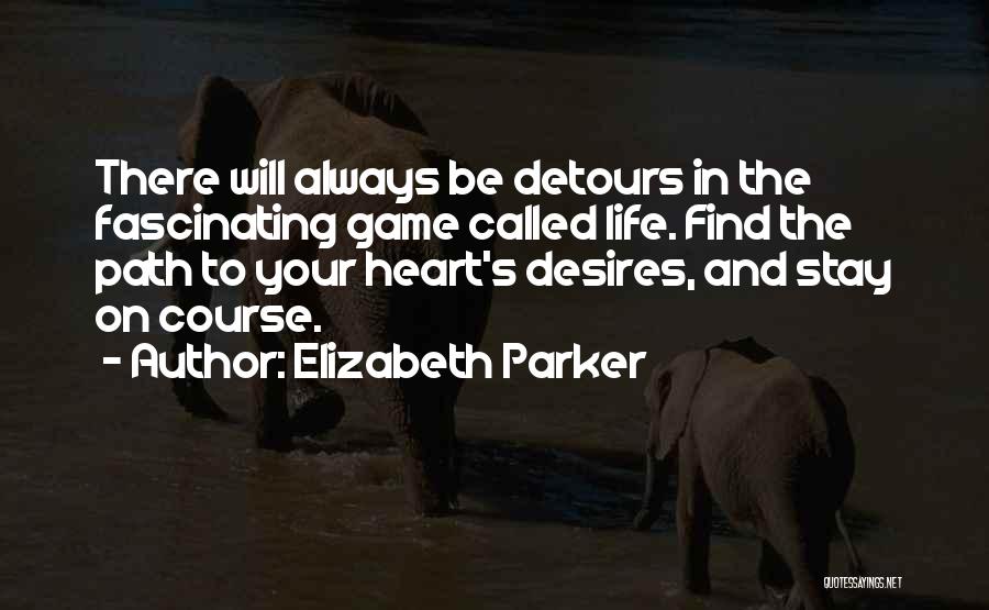 Elizabeth Parker Quotes 2132523