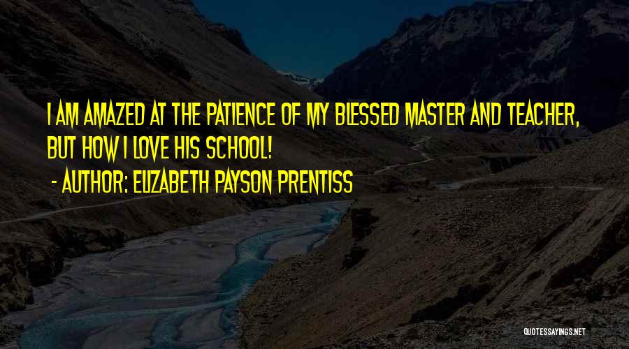 Elizabeth Payson Prentiss Quotes 1154639