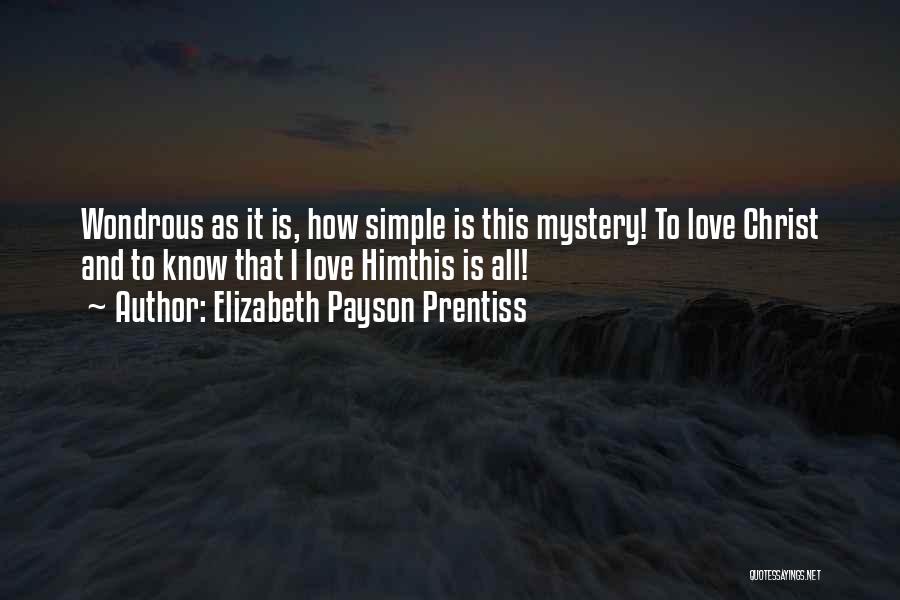 Elizabeth Payson Prentiss Quotes 1965112