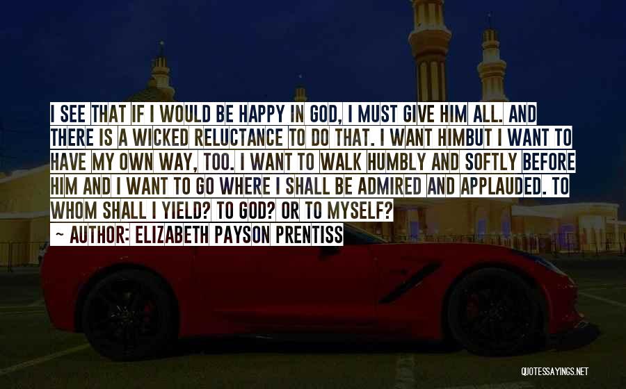 Elizabeth Payson Prentiss Quotes 287278