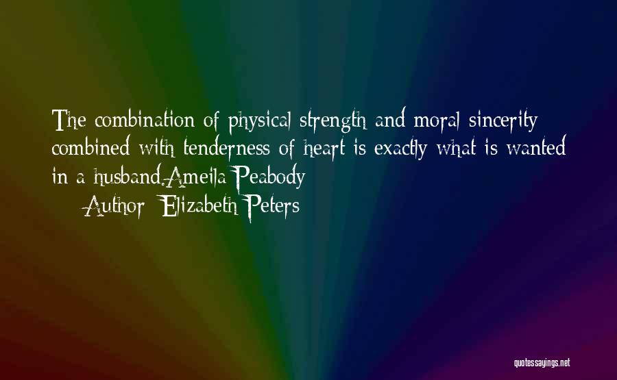 Elizabeth Peabody Quotes By Elizabeth Peters