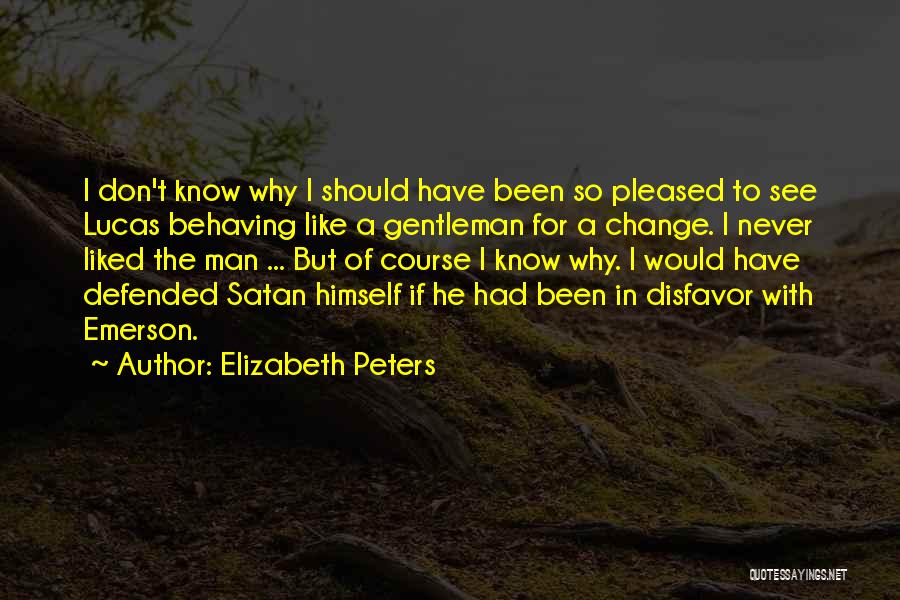 Elizabeth Peabody Quotes By Elizabeth Peters