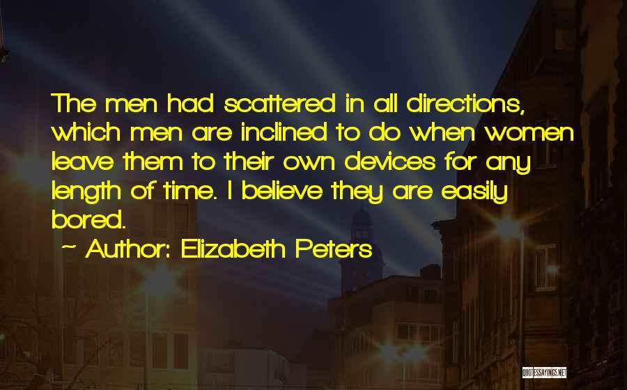 Elizabeth Peabody Quotes By Elizabeth Peters