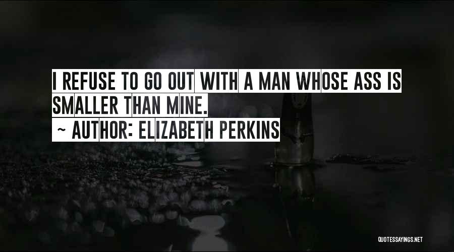 Elizabeth Perkins Quotes 1015292