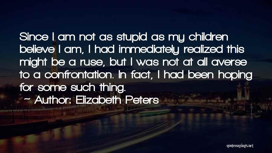 Elizabeth Peters Quotes 1570701
