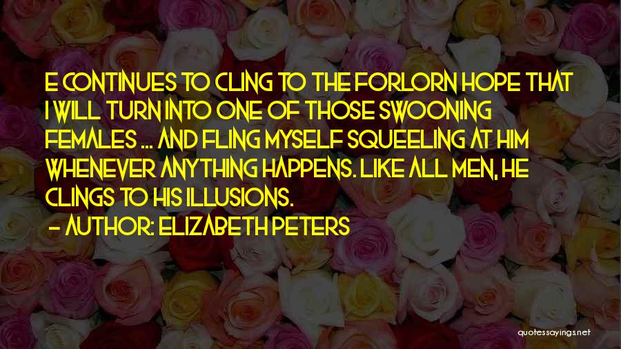 Elizabeth Peters Quotes 1690534