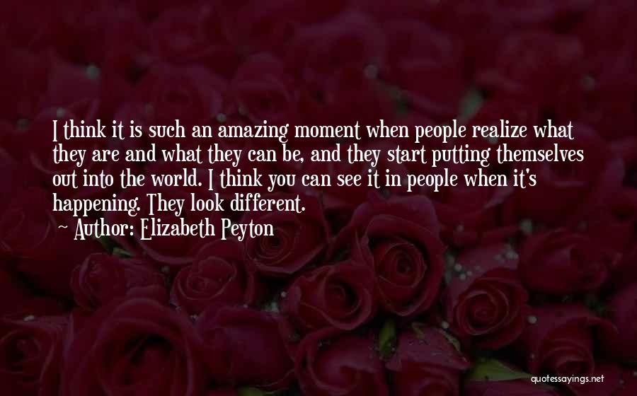Elizabeth Peyton Quotes 1623510