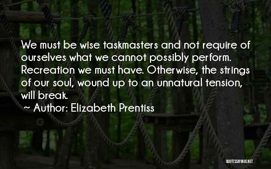 Elizabeth Prentiss Quotes 633066
