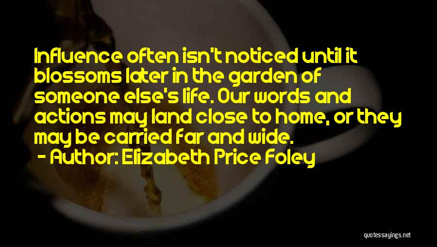 Elizabeth Price Foley Quotes 849736