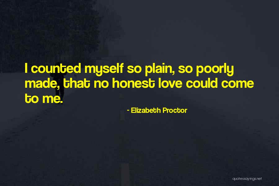 Elizabeth Proctor Love Quotes By Elizabeth Proctor
