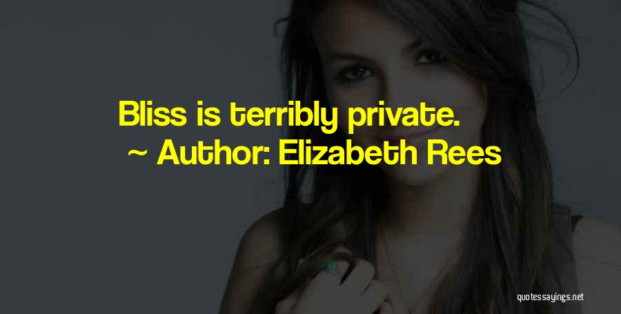 Elizabeth Rees Quotes 1318695