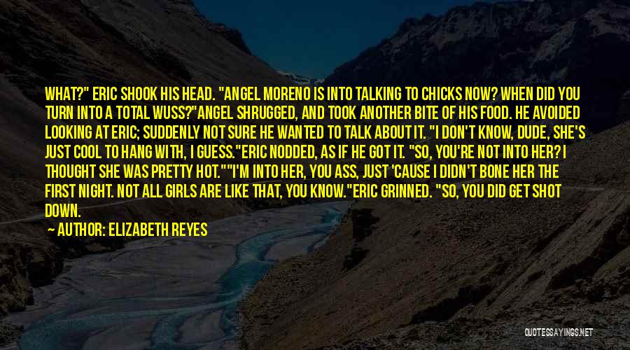 Elizabeth Reyes Quotes 1694081