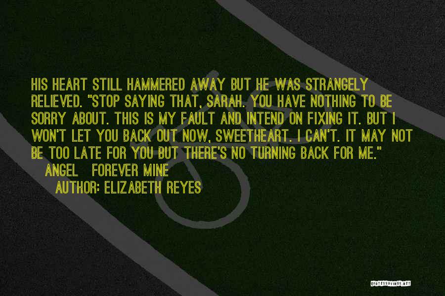 Elizabeth Reyes Quotes 1902171