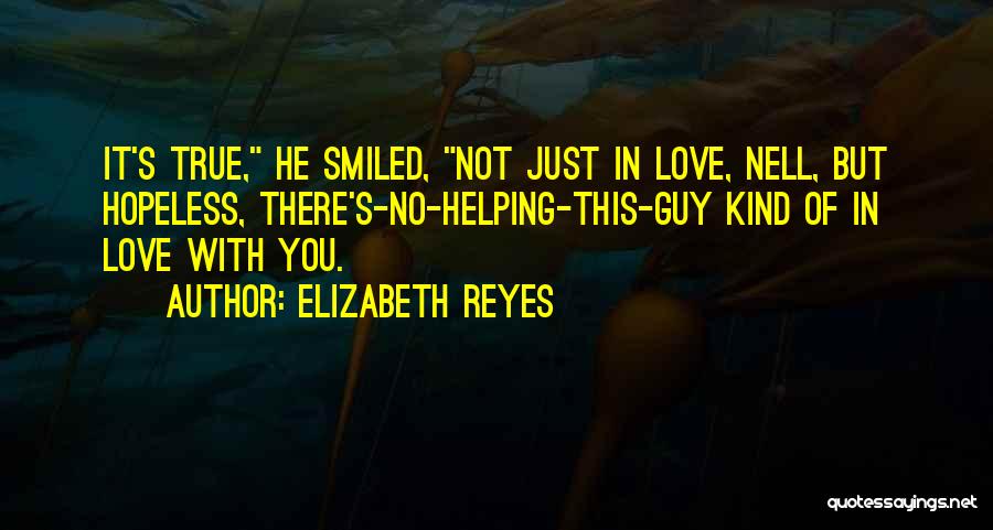 Elizabeth Reyes Quotes 2036223