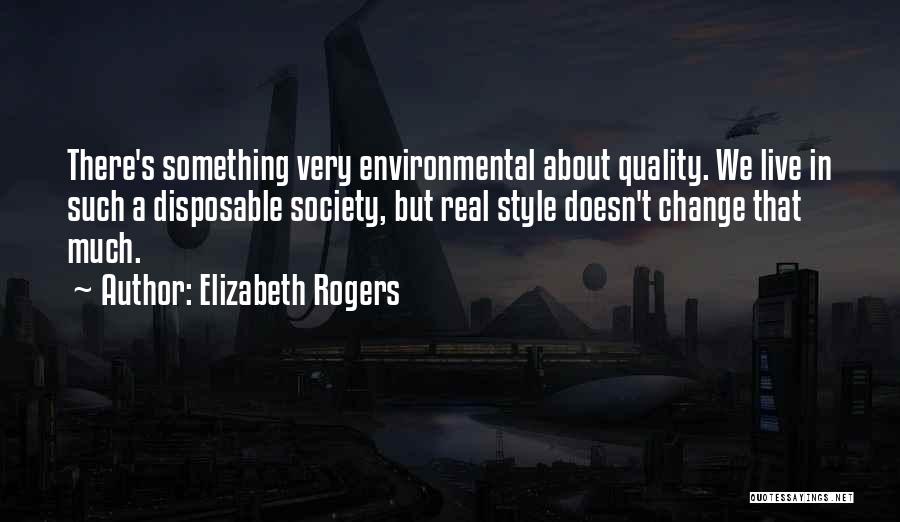 Elizabeth Rogers Quotes 1991422