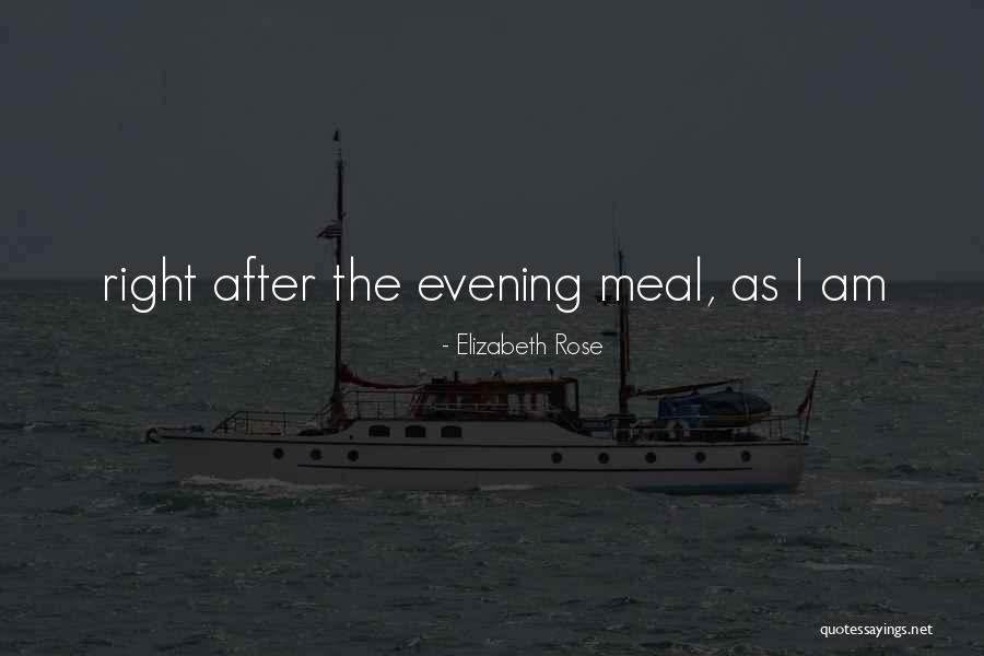 Elizabeth Rose Quotes 2057096
