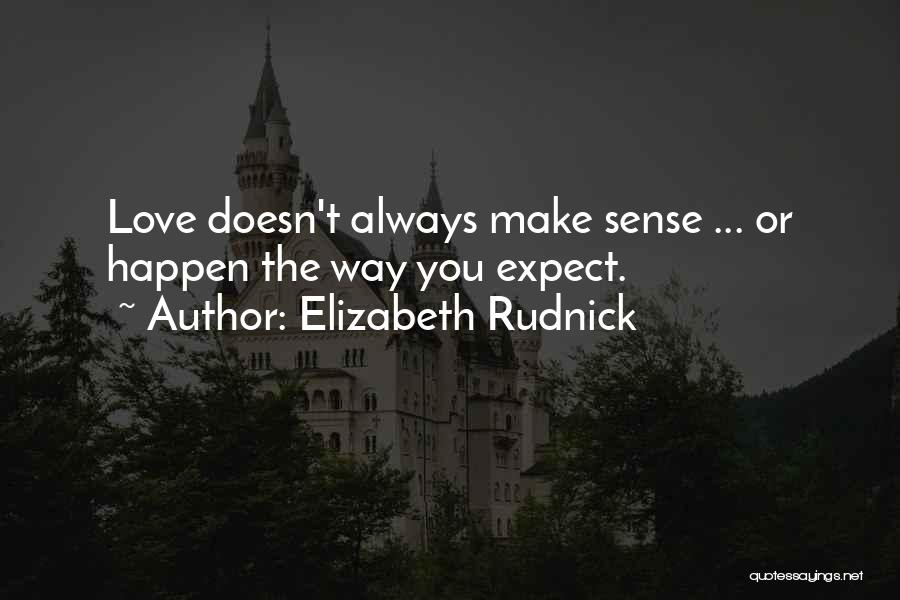 Elizabeth Rudnick Quotes 1059387