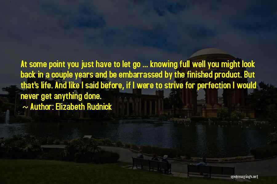 Elizabeth Rudnick Quotes 1794232