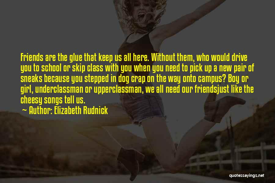 Elizabeth Rudnick Quotes 477334