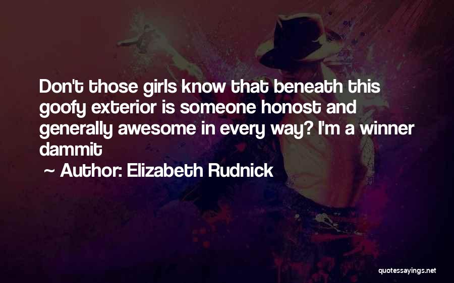 Elizabeth Rudnick Quotes 547491