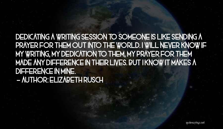 Elizabeth Rusch Quotes 788569