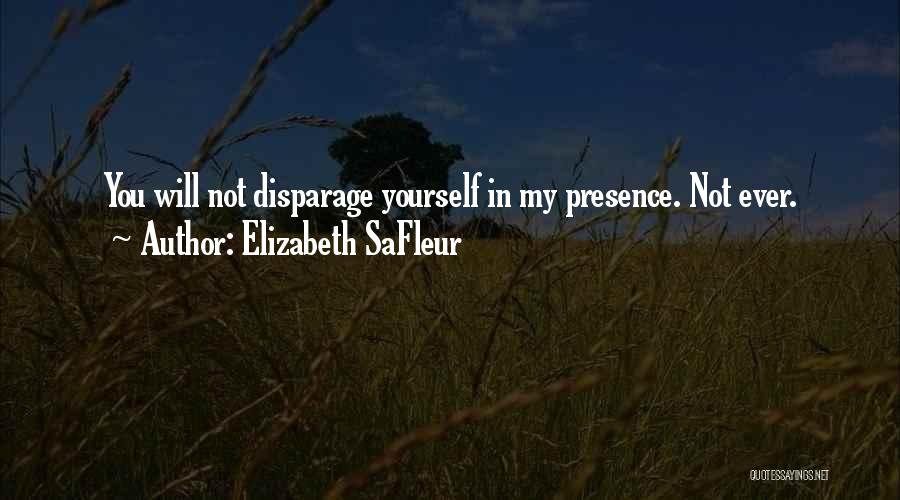Elizabeth SaFleur Quotes 479002