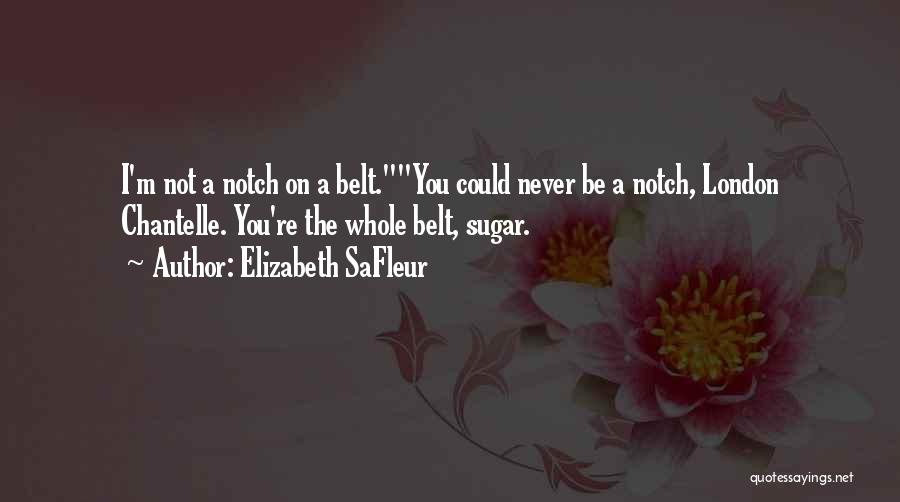 Elizabeth SaFleur Quotes 914134