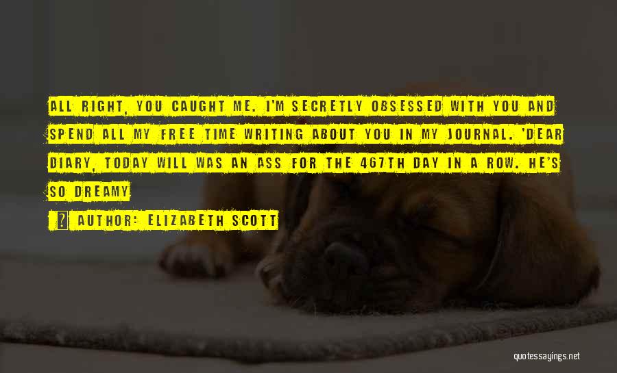 Elizabeth Scott Quotes 1082068