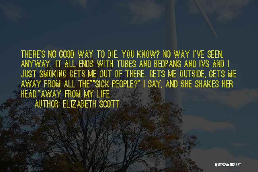 Elizabeth Scott Quotes 1110024