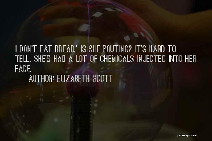 Elizabeth Scott Quotes 1131427