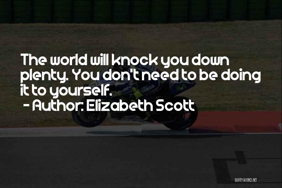 Elizabeth Scott Quotes 1247211