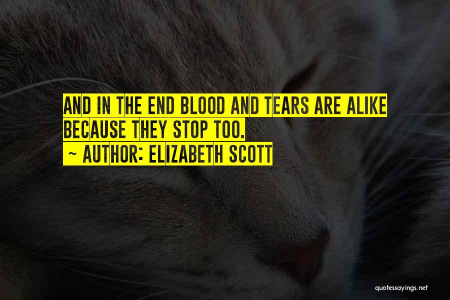 Elizabeth Scott Quotes 1255298