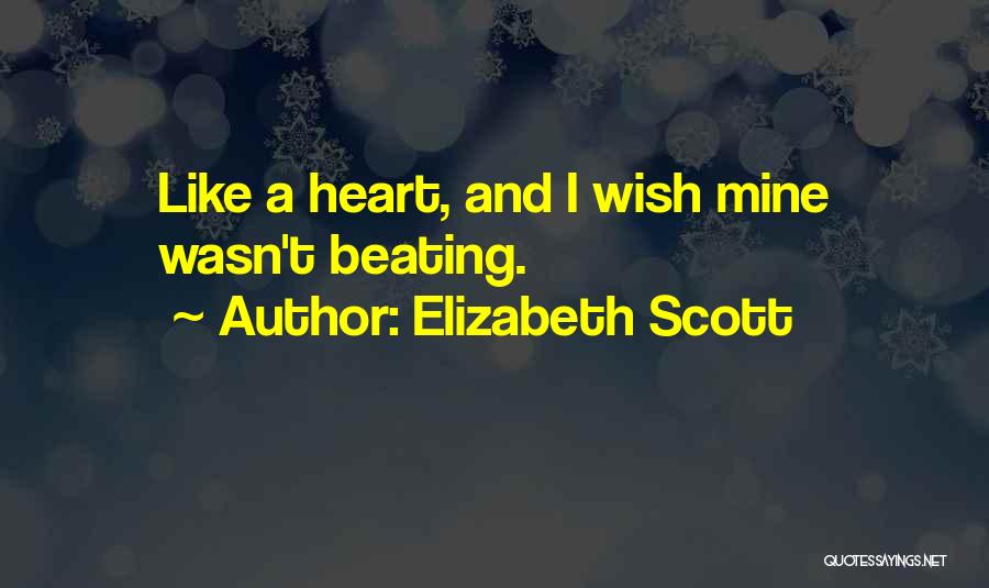 Elizabeth Scott Quotes 1442602