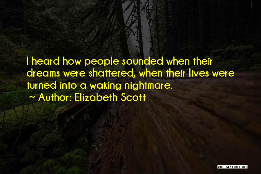 Elizabeth Scott Quotes 1621574