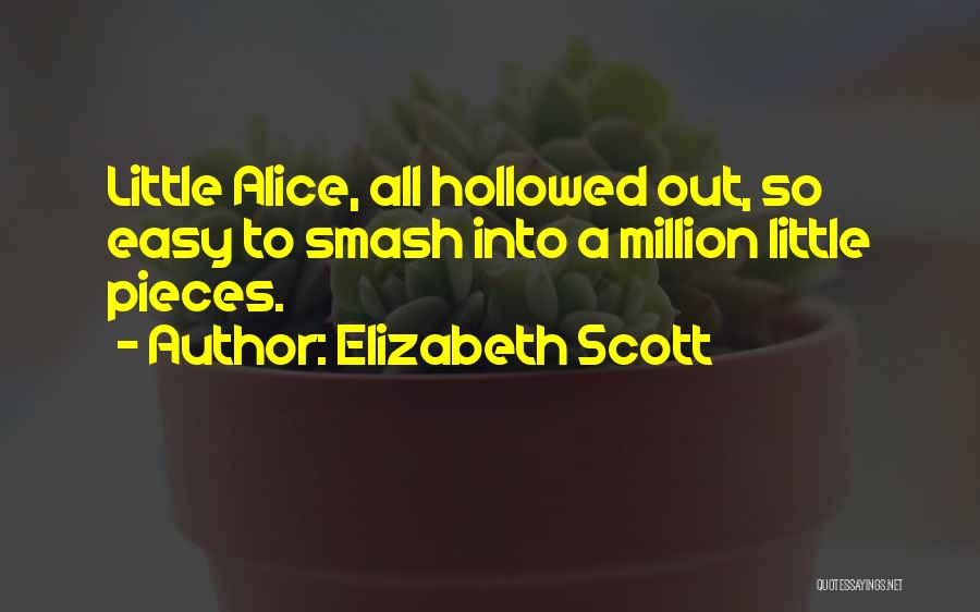 Elizabeth Scott Quotes 1751364