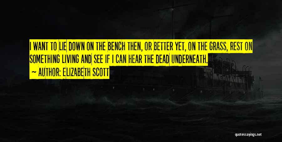 Elizabeth Scott Quotes 1809448