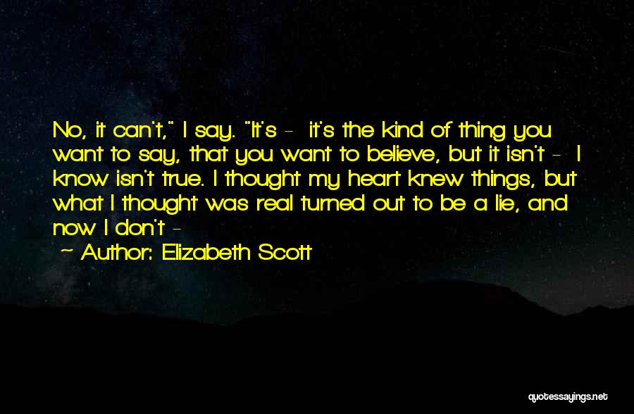 Elizabeth Scott Quotes 1942940