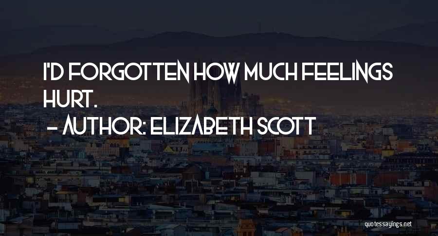 Elizabeth Scott Quotes 2079903