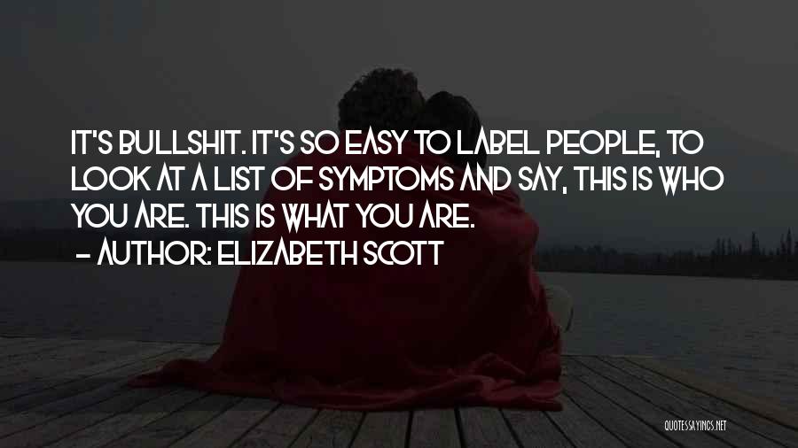 Elizabeth Scott Quotes 2093099