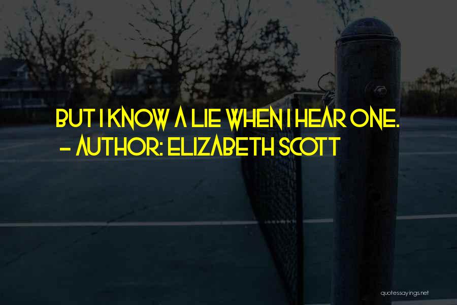 Elizabeth Scott Quotes 2196742