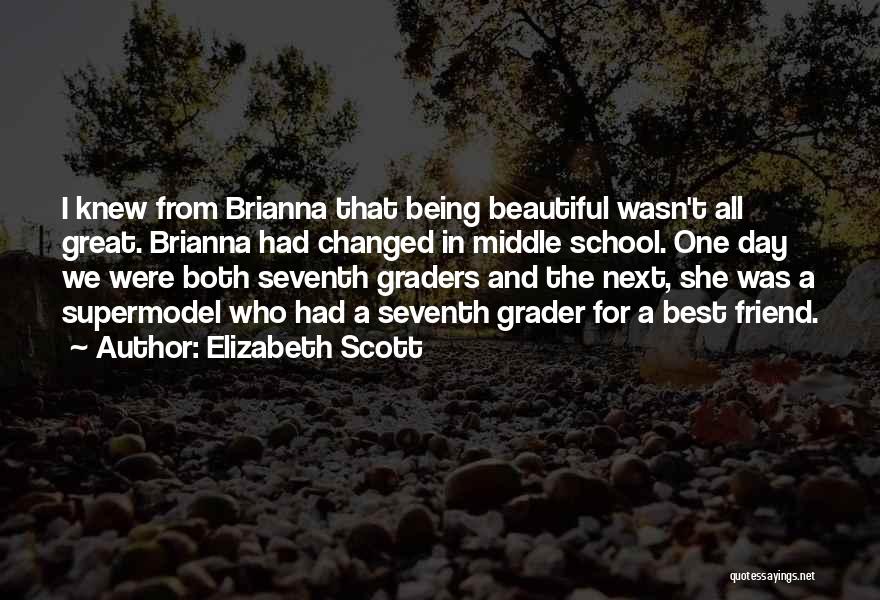 Elizabeth Scott Quotes 2264981