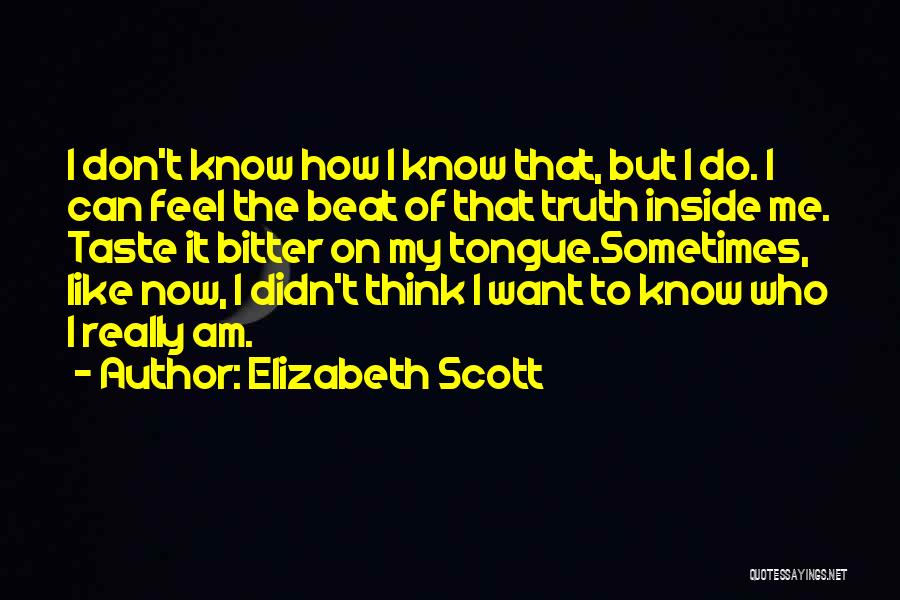 Elizabeth Scott Quotes 656402